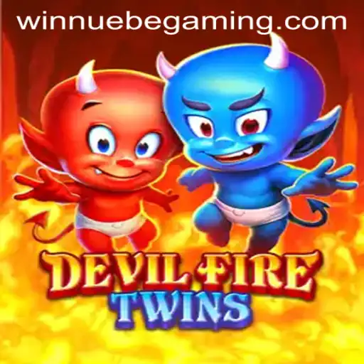 Exploring the Intricacies of DevilFireTwins and NUEBE Gaming