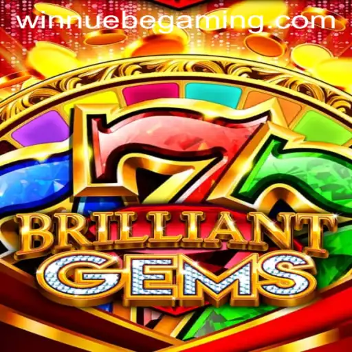 Discover the Exciting World of BrilliantGems: A NUEBE Gaming Experience