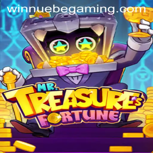 Discover the Thrilling World of MrTreasuresFortune: A NUEBE Gaming Adventure