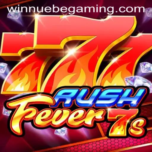 Experience the Thrill of RushFever7s by NUEBE Gaming