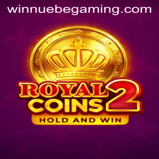 Dive into the Exciting World of RoyalCoins2: The Latest Craze by NUEBE Gaming